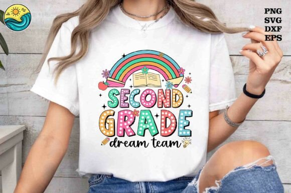 Second Grade DreamTeamSVG, Back to School Graphics