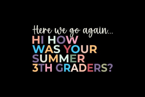Summer 3th Grader Back to School SVG